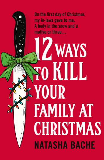 12 Ways to Kill Your Family At Christmas