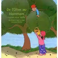 De L'olive Au Hammam 