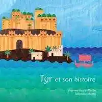 Tyr et son histoire