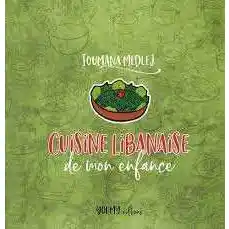 Cuisine Libanaise De Mon Enfance 