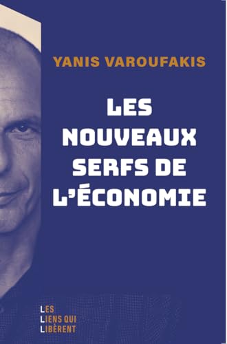 Les nouveaux serfs de l'économie 