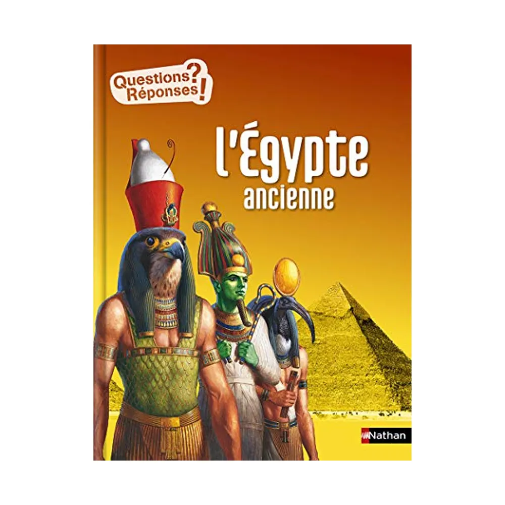 Questions? Responses!: L'Égypte ancienne