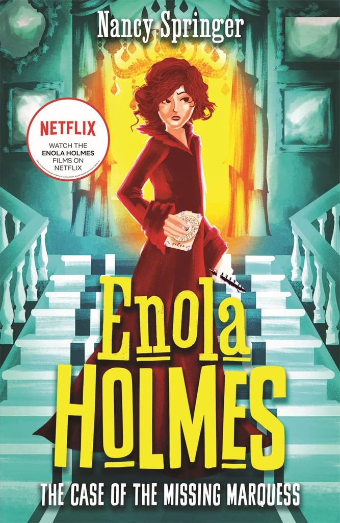 Enola Holmes #1: Enola Holmes: The Case of the Missing Marquess