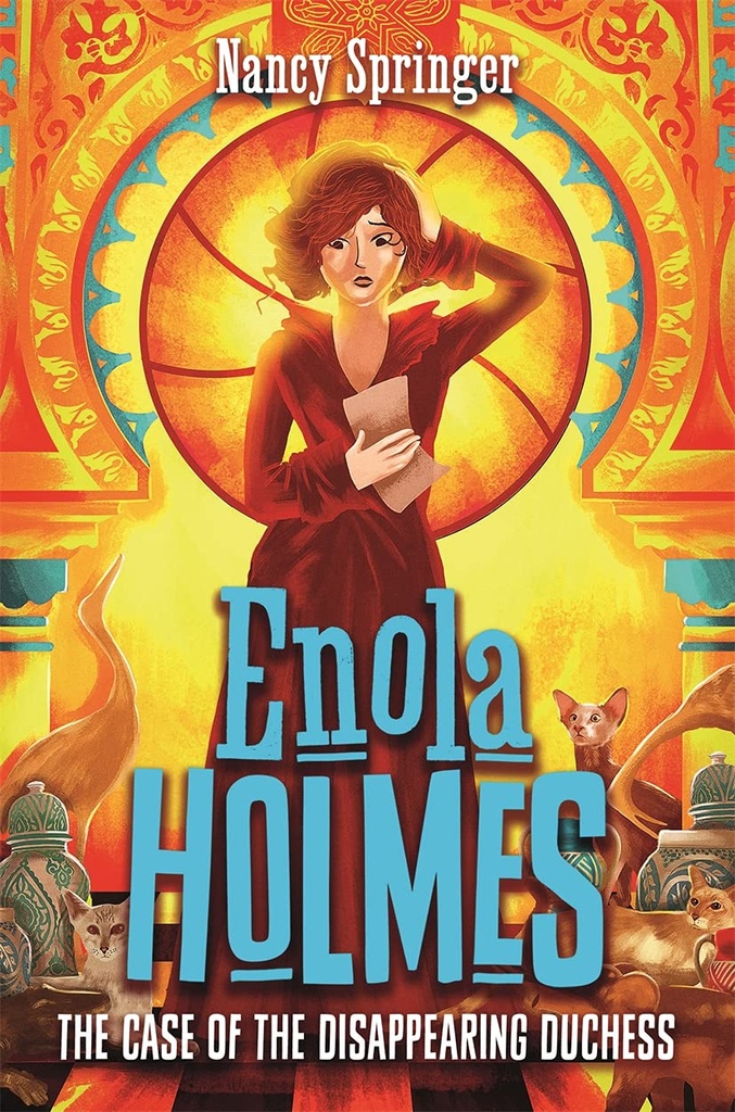 Enola Holmes #6: The Case of the Disappearing Duchess