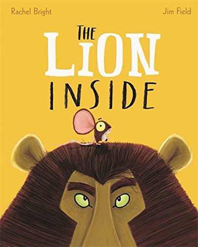 The World of Rachel Bright & Jim Field: The Lion Inside