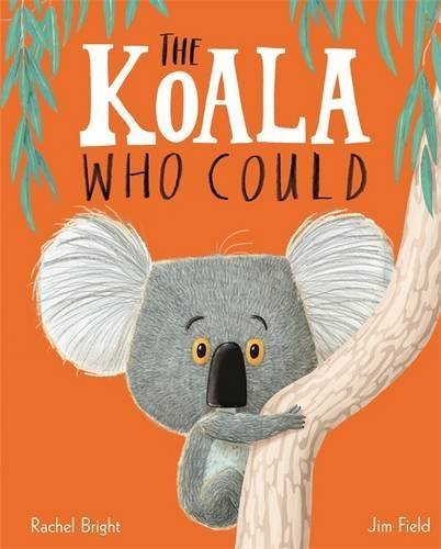 The World of Rachel Bright & Jim Field: The koala who could 