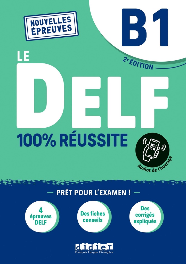 Le DELF B1 100% Réussite - édition 2021-2022