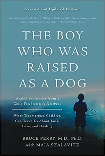 The Boy Who Was Raised as a Dog-Basic Books 