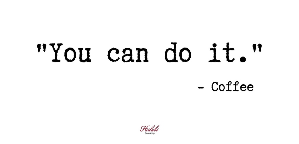 Bookish Mug: You can do it - Coffee