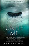 Shatter Me Series: Unite Me