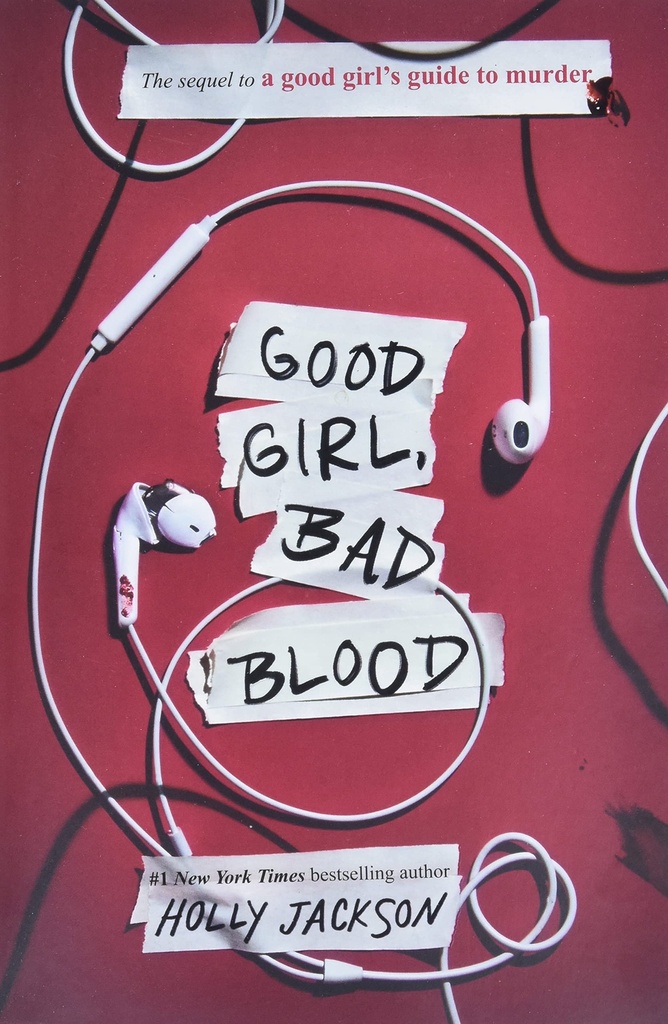 Good Girl, Bad Blood: The Sequel to a Good Girl's Guide to Murder (A Good Girl's Guide to Murder)