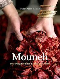 Mouneh: Preserving Foods for the Lebanese Pantry