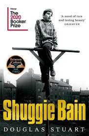 Shuggie Bain: Winner of the Booker Prize 2020