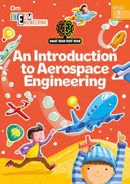 Smart Brain Right Brain: Engineering Level 2 : An Introdution To Aerospace Engineering