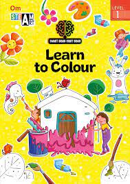 Smart Brain Right Brain: Art Level 1 : Learn To Colour