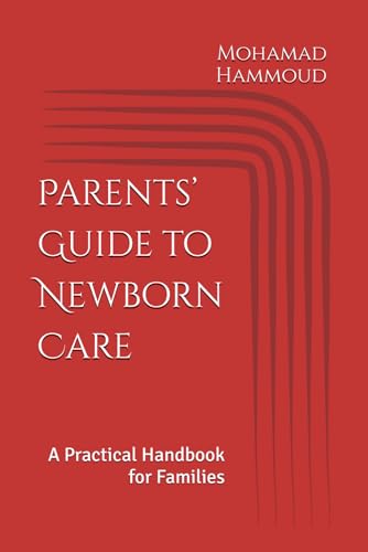 Parent's Guide to Newborn Care