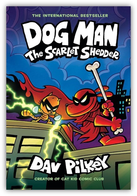 Dog Man 12: The Scarlet Shedder