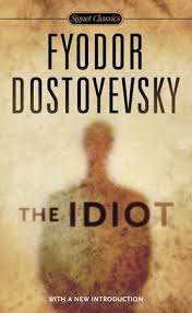 The Idiot - Signet Classics