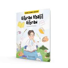 Gibran Khalil Gibran: Le Poete Sans Frontieres