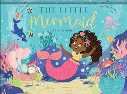 The Little Mermaid - Fairy Tale Pop Up Book