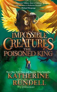 Impossible Creatures #2: The Poisoned King