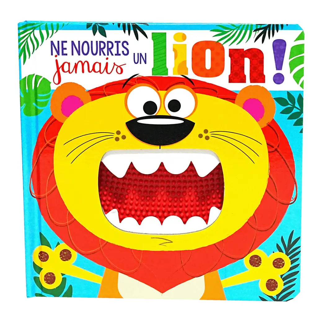 Ne Nourris Jamais Un Lion!