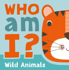 Who Am I? Wild Animals