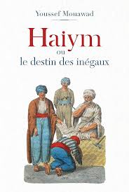 Haiym ou le destin des inegaux