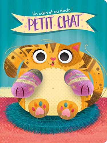 Un câlin et au dodo: Petit Chat