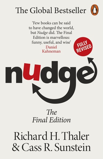 Nudge: Improving Decisions About Health, Wealth, and Happiness