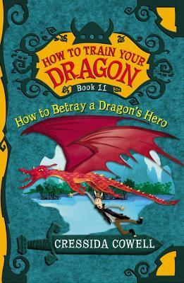 How to Betray a Dragon's Hero 