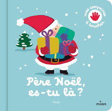 Pere Noel, Et-Tu La?