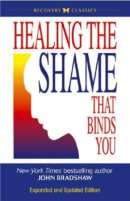 Healing the Shame that Binds You 
