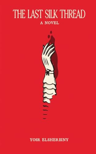 The Last Silk Thread 