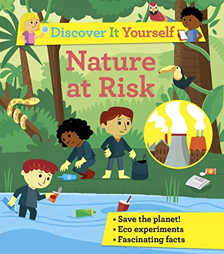 Discover It Yourself: Nature at Risk