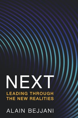 NEXT: Leading Through the New Realities 