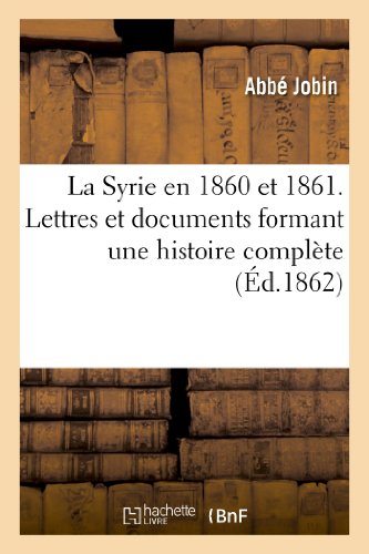 La Syrie En 1860 Et 1861