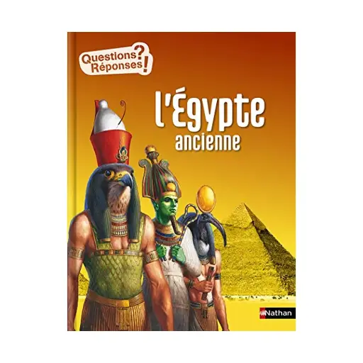 Questions? Responses!: L'Égypte ancienne