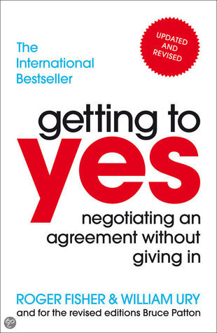 Getting to Yes: Negotiating Agreement without Giving in 