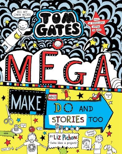 Tom Gates #16: Mega Make and Do 