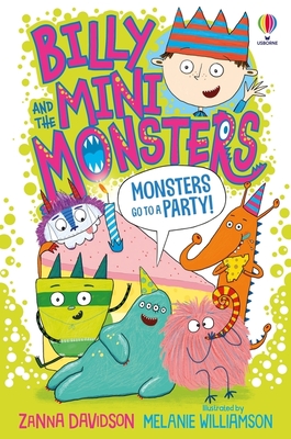 Billy and the Mini Monsters #5: Monsters Go To A Party 