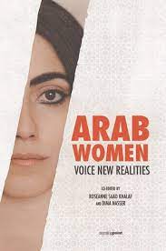 Arab Women Voice New Realities