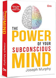 The Power Of Your Subconscious Mind - Om Books