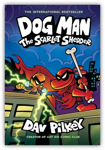 Dog Man 12: The Scarlet Shedder